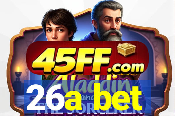 26a bet